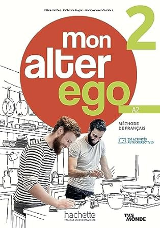 Mon Alter Ego 2 - Livre de l'eleve