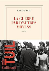 La guerre par d'autres moyens