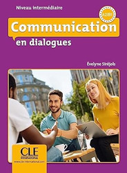 Communication en dialogues A2/B1 Niveau intermediaire + CD