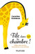 File dans ta chambre! Nouvelle edition