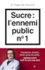 Sucre : l'ennemi public n°1: Prediabete diabete NASH prise de
