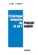 Stylistique Comparee du Francais et de l' anglais