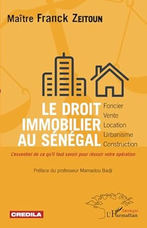 Le droit immobilier au Senegal foncier vente location