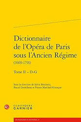 Dictionnaire De L'opera De Paris Sous L'ancien Regime