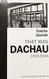 That Was Dachau 1933-1945