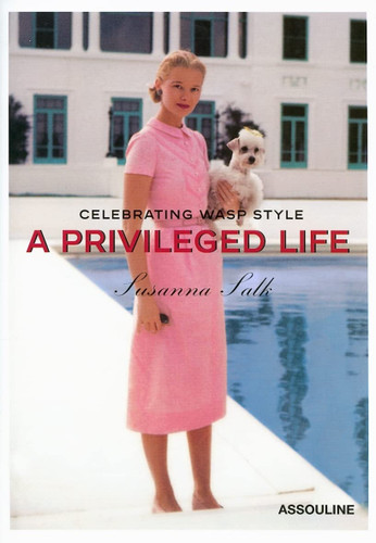 A Privileged Life