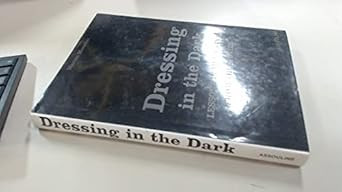Dressing in the Dark