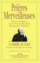 Les prieres merveilleuses de l'Abbe Julio