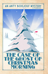The Case of the Ghost of Christmas Morning