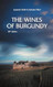 THE WINES OF BURGUNDY : 15TH EDITION