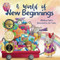 A World of New Beginnings