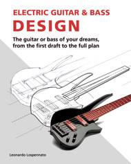 Electric Guitar and Bass Design