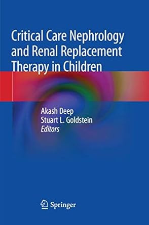 Critical Care Nephrology and Renal Replacement Therapy in