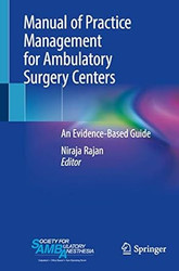 Manual of Practice Management for Ambulatory Surgery Centers