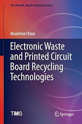 Electronic Waste and Printed Circuit Board Recycling