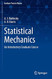 Statistical Mechanics: An Introductory Graduate Course