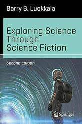 Exploring Science Through Science Fiction