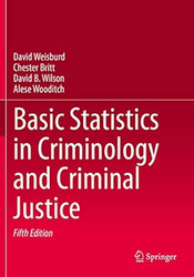 Basic Statistics in Criminology and Criminal Justice