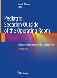 Pediatric Sedation Outside of the Operating Room