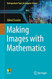 Making Images with Mathematics