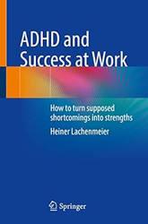 ADHD and Success at Work