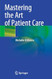 Mastering the Art of Patient Care