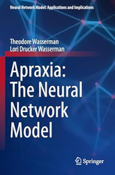 Apraxia: The Neural Network Model