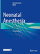 Neonatal Anesthesia
