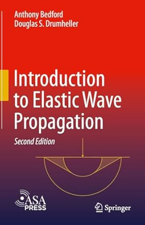 Introduction to Elastic Wave Propagation