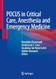 POCUS in Critical Care Anesthesia and Emergency Medicine