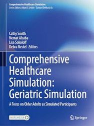 Comprehensive Healthcare Simulation