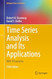 Time Series Analysis and Its Applications: With R Examples