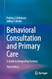 Behavioral Consultation and Primary Care