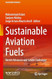 Sustainable Aviation Fuels