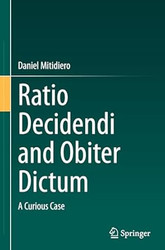Ratio Decidendi and Obiter Dictum