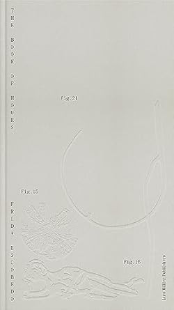 Frida Escobedo: The Book of Hours