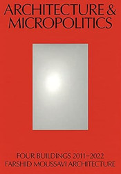 Architecture and Micropolitics