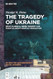 The Tragedy of Ukraine