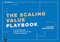 The Scaling Value Playbook