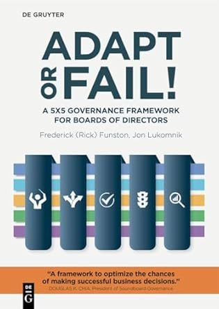 Adapt or Fail! A 5x5 Governance Framework for Boards of