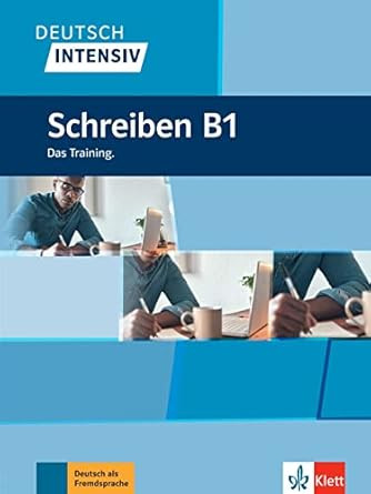 Deutsch Intensiv - Schreiben B1 - Das Training