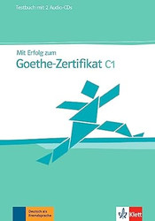 Mit Erfolg zum Goethe-Zertificat - Nivel C1 - Cuaderno de tests