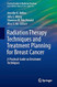Radiation Therapy Techniques and Treatment Planning for Radiation Therapy Techniques and Treatment Planning for