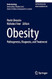 Obesity: Pathogenesis Diagnosis and Treatment