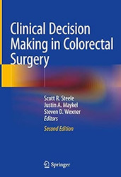 Clinical Decision Making in Colorectal Surgery