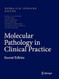 Molecular Pathology in Clinical Practice