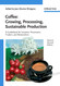 Coffee - Growing Processing Sustainable Production