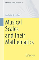 Musical Scales and their Mathematics