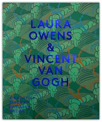 Laura Owens & Vincent Van Gogh