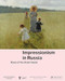 Impressionism in Russia